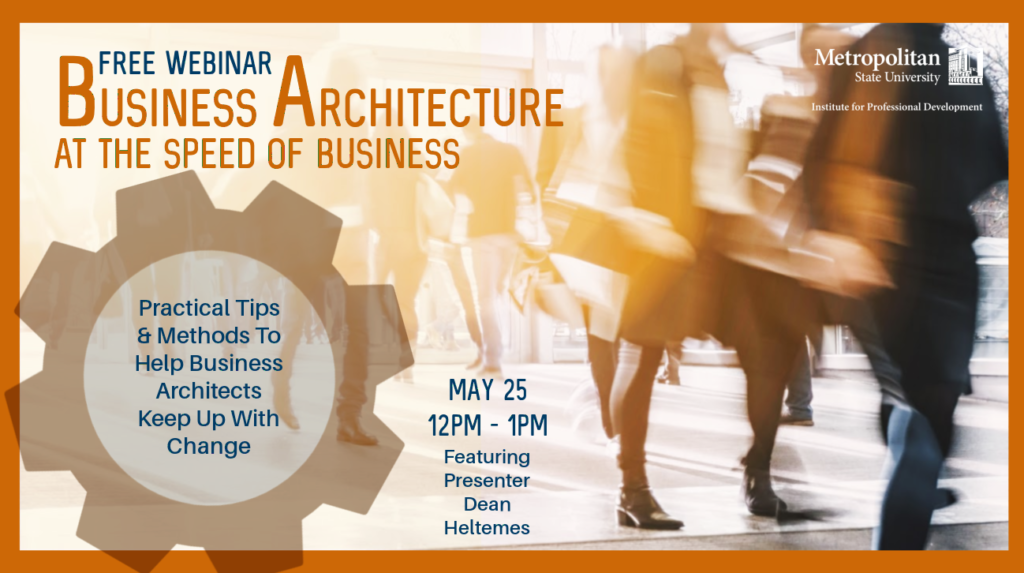 Business Architecture at the Speed of Business - Past Webinar